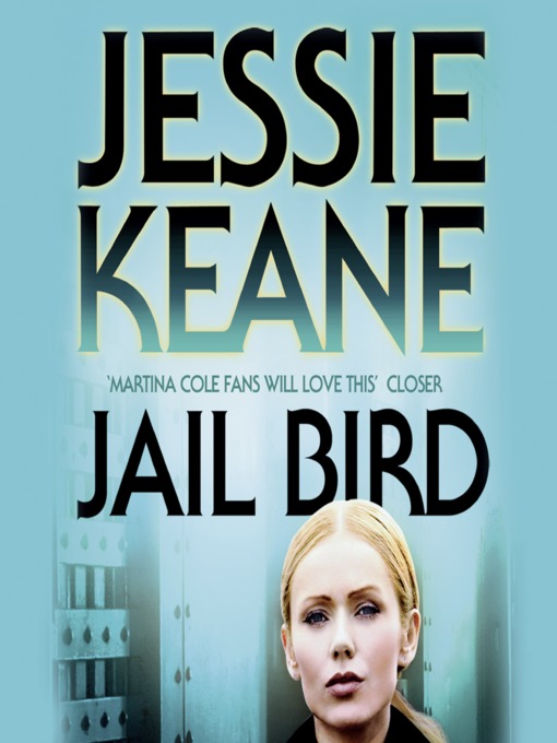 Title details for Jail Bird by Jessie Keane - Available